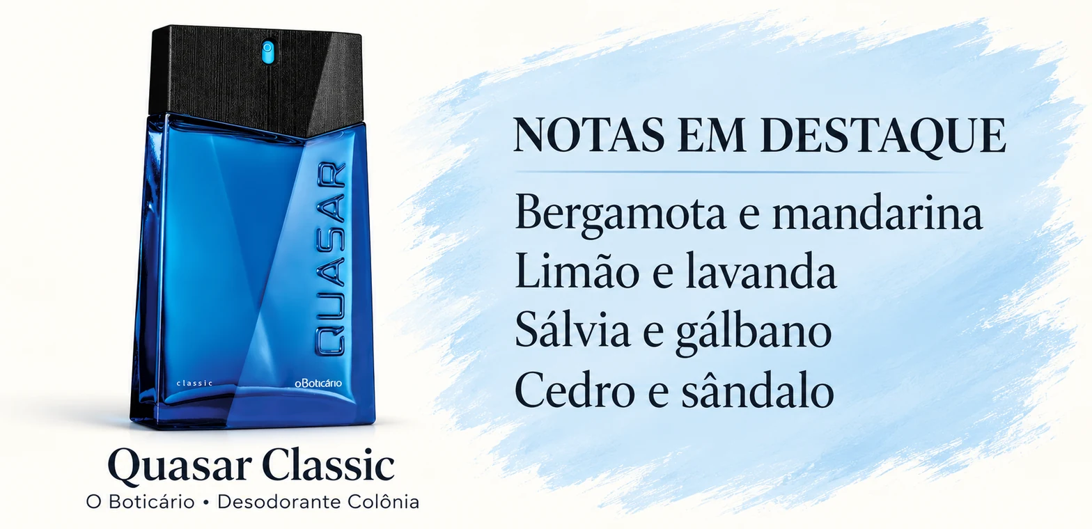Frasco de Quasar Classic de O Boticário e notas em destaque; arte ilustrativa